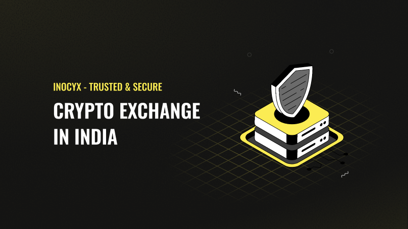 Inocyx Crypto Exchange: Why Is It the Most Trusted and Secure Platform in India?