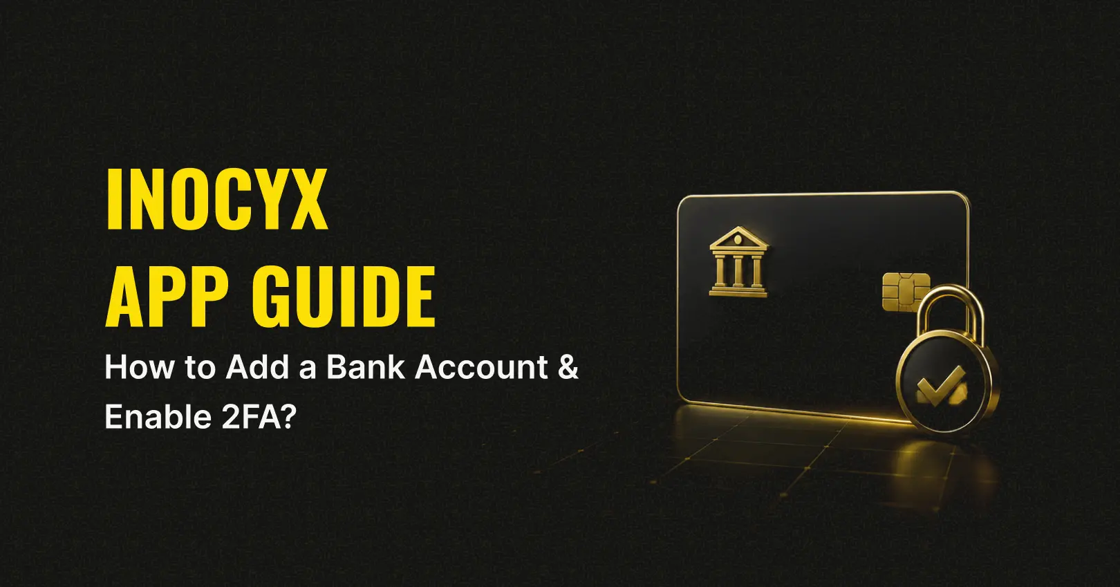 INOCYX App Guide