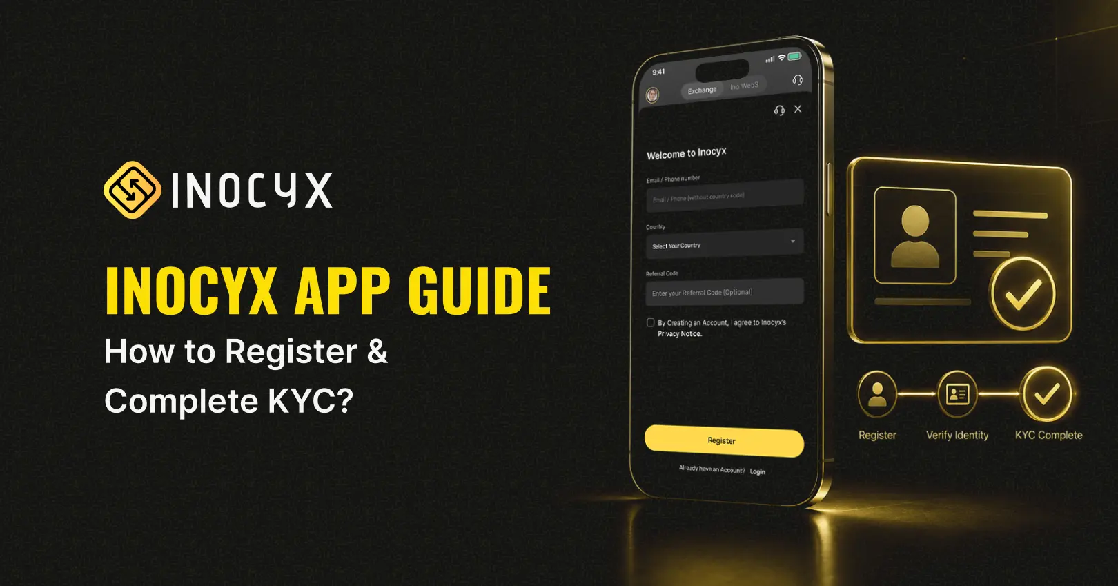 How to Register, Sign In & Complete KYC on Inocyx App (Step-by-Step Guide)