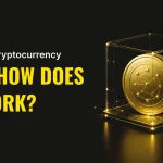 What-is-Cryptocurrency-and-How-Does-It-Work