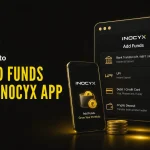 How to Add funds in INOCYX App.