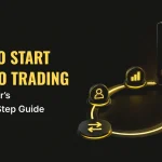 How to Start Crypto Trading: A Beginner’s Step-by-Step Guide